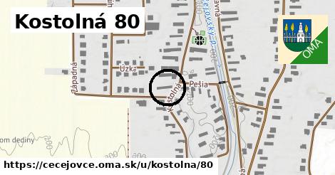 Kostolná 80, Čečejovce