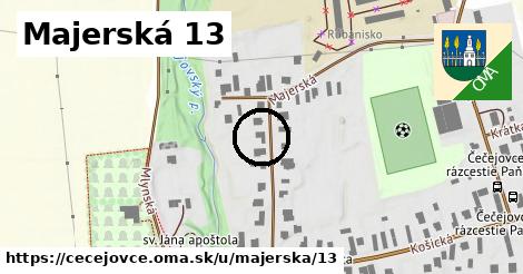 Majerská 13, Čečejovce