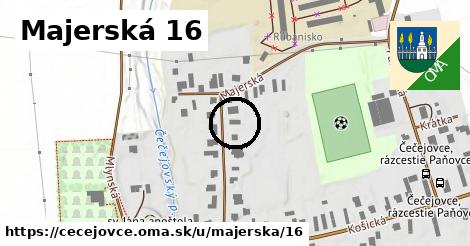 Majerská 16, Čečejovce