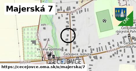 Majerská 7, Čečejovce