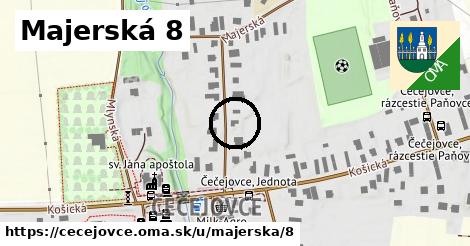 Majerská 8, Čečejovce