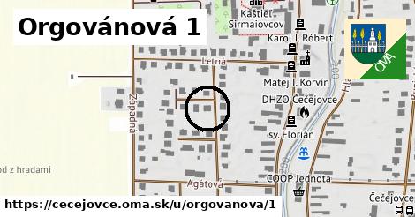 Orgovánová 1, Čečejovce