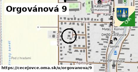 Orgovánová 9, Čečejovce