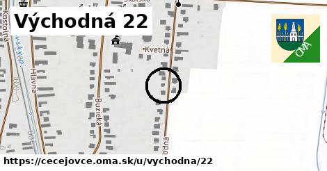 Východná 22, Čečejovce