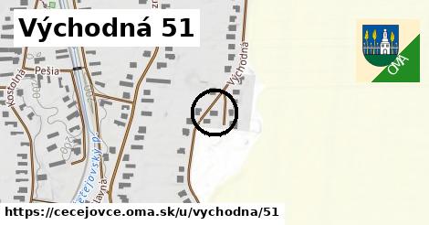 Východná 51, Čečejovce