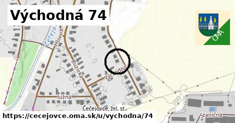 Východná 74, Čečejovce