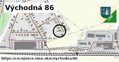 Východná 86, Čečejovce