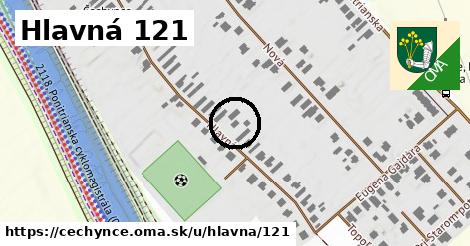 Hlavná 121, Čechynce