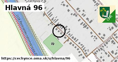 Hlavná 96, Čechynce