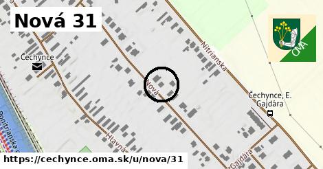 Nová 31, Čechynce