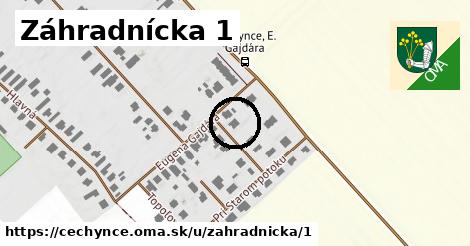 Záhradnícka 1, Čechynce