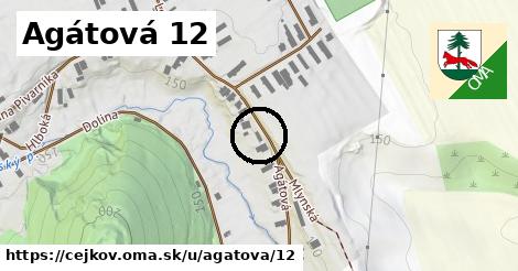 Agátová 12, Cejkov