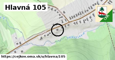 Hlavná 105, Cejkov