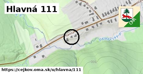 Hlavná 111, Cejkov