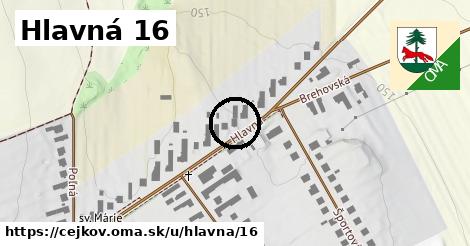 Hlavná 16, Cejkov