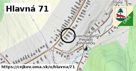 Hlavná 71, Cejkov