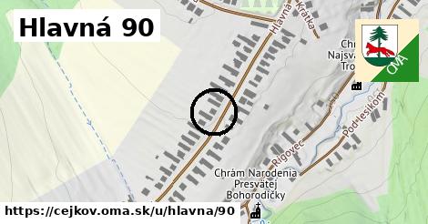 Hlavná 90, Cejkov