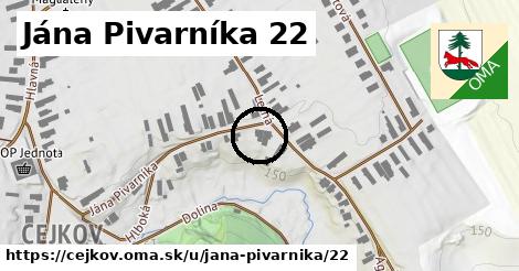 Jána Pivarníka 22, Cejkov