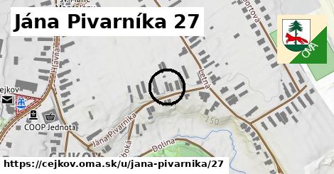 Jána Pivarníka 27, Cejkov