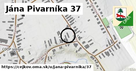 Jána Pivarníka 37, Cejkov