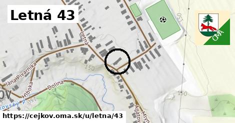 Letná 43, Cejkov