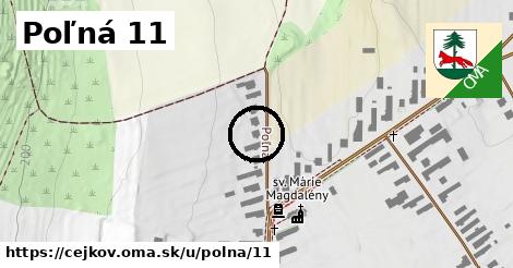 Poľná 11, Cejkov