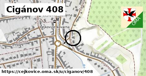 Cigánov 408, Čejkovice