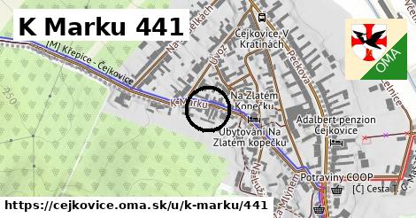 K Marku 441, Čejkovice