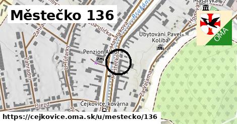 Městečko 136, Čejkovice