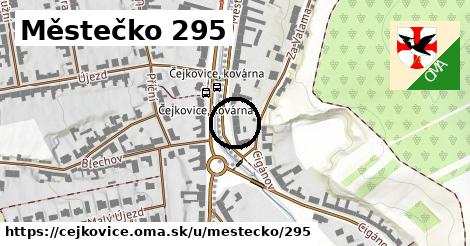 Městečko 295, Čejkovice