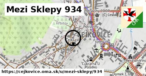 Mezi Sklepy 934, Čejkovice