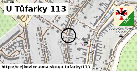 U Tůfarky 113, Čejkovice