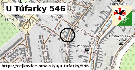 U Tůfarky 546, Čejkovice