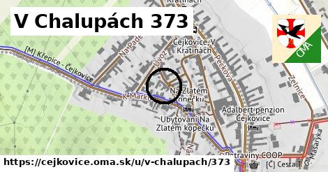 V Chalupách 373, Čejkovice