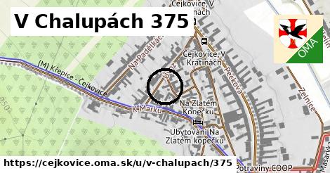 V Chalupách 375, Čejkovice