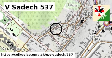 V Sadech 537, Čejkovice