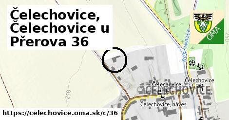 Čelechovice, Čelechovice u Přerova <span class="supisne">36</span>