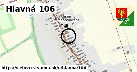 Hlavná 106, Čeľovce, okres TV