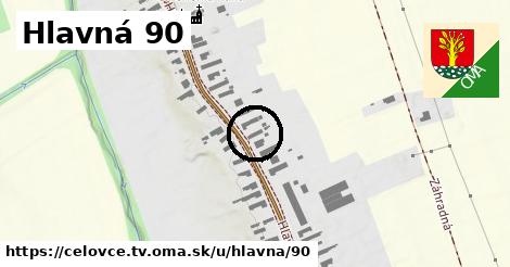 Hlavná 90, Čeľovce, okres TV