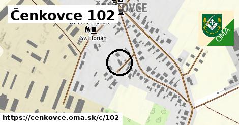 Čenkovce <span class="supisne">102</span>