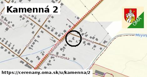 Kamenná 2, Čereňany