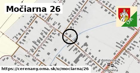 Močiarna 26, Čereňany