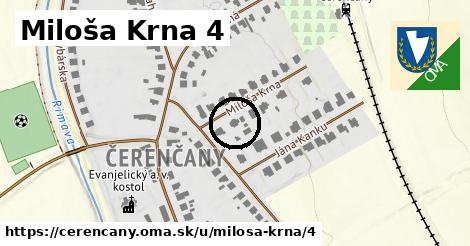 Miloša Krna 4, Čerenčany