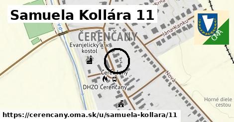 Samuela Kollára 11, Čerenčany