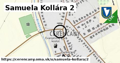 Samuela Kollára 2, Čerenčany