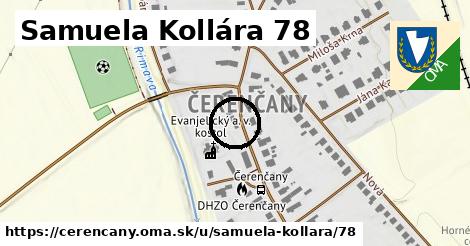 Samuela Kollára 78, Čerenčany