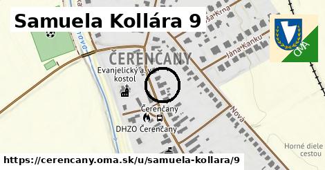 Samuela Kollára 9, Čerenčany