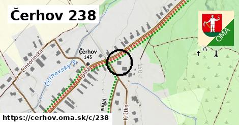 Čerhov <span class="supisne">238</span>