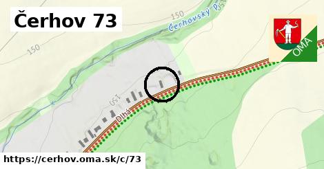 Čerhov <span class="supisne">73</span>