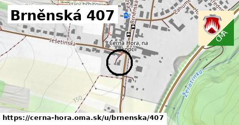 Brněnská 407, Černá Hora